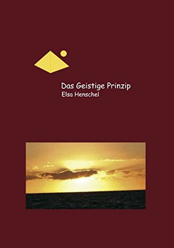 Das Geistige Prinzip [Paperback]