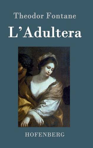 L'adultera (german Edition) [Hardcover]