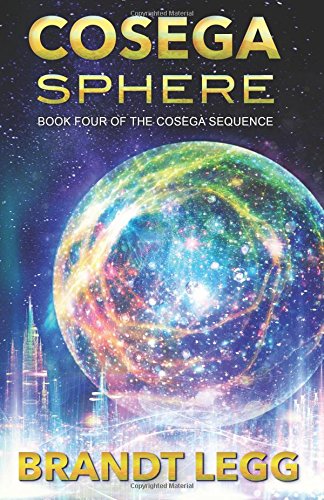Cosega Sphere (the Cosega Sequence) (volume 4) [Paperback]