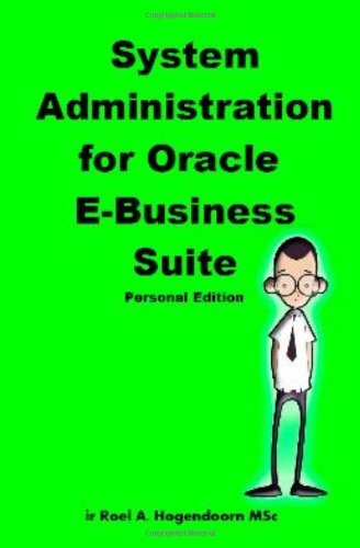 System Administration For Oracle E-Business Suite (personal Edition) [Paperback]