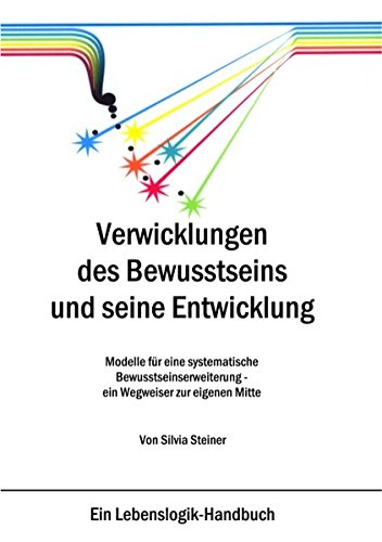 Verwicklungen des Bewusstseins und Seine Entwicklung [Paperback]