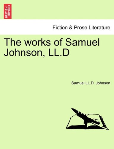 Works of Samuel Johnson, Ll D [Paperback]