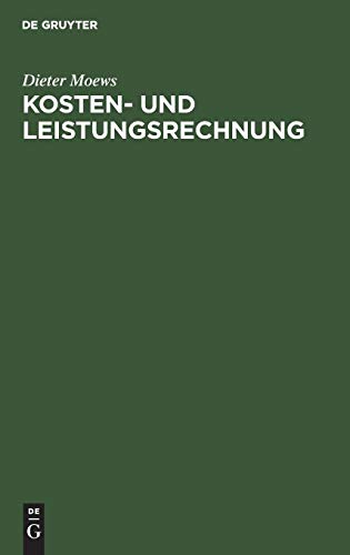 Kosten- und Leistungsrechnung [Hardcover]