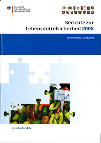 Berichte zur Lebensmittelsicherheit 2008 Lebensmittel-Monitoring 2008 [Paperback]