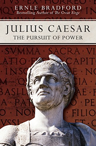 Julius Caesar The Pursuit of Power [Paperback]