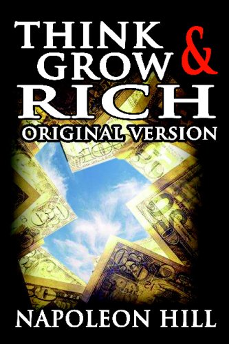 Think And Grow Rich The 21st-Century Edition  Revised And Updated [Paperback]