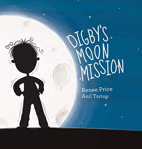 Digby's Moon Mission [Hardcover]