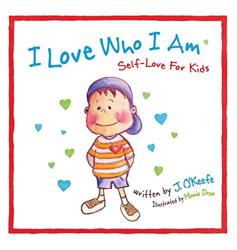 I Love Who I Am  Self-Love for Kids [Unknown]