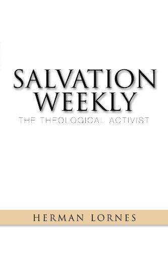 Salvation Weekly  The Theological Activist [Paperback]