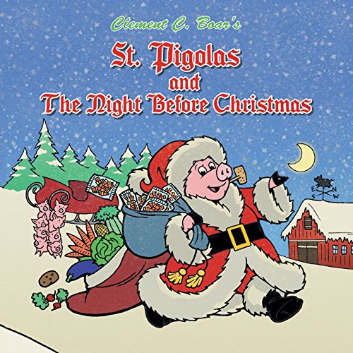 St. Pigolas And The Night Before Christmas [Paperback]