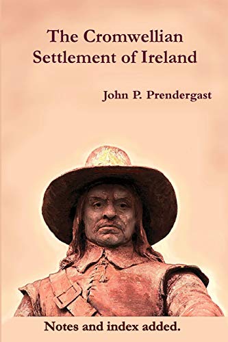 The Cromwellian Settlement Of Ireland [Paperback]