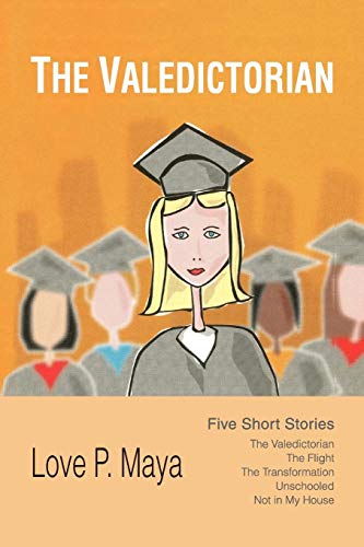 Valedictorian  Five Short Stories [Paperback]
