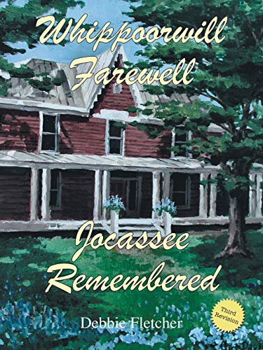 Whippoorwill Farewell  Jocassee Remembered [Paperback]