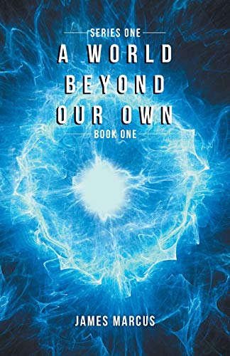World Beyond Our Own  Book One [Paperback]