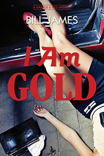 I Am Gold A Harpur &amp Iles Mystery [Hardcover]
