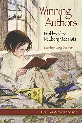 Winning Authors Profiles Of The Newbery Medalists (popular Authors Series) [Hardcover]