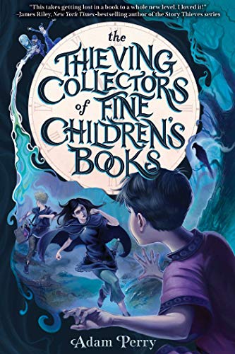 The Thieving Collectors of Fine Children&39s Books [Hardcover]