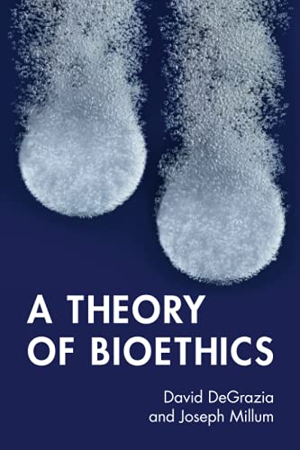 A Theory of Bioethics [Paperback]