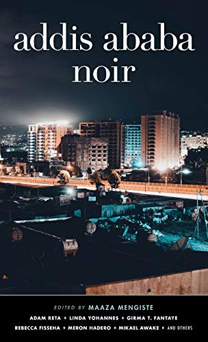 Addis Ababa Noir [Hardcover]