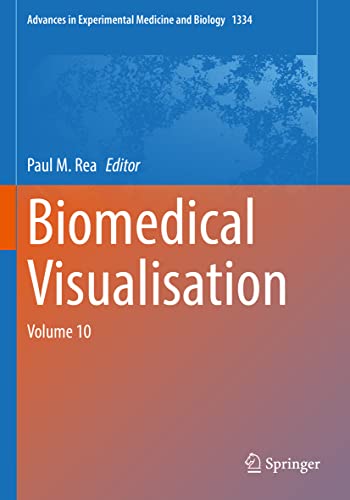 Biomedical Visualisation Volume 10 [Paperback]