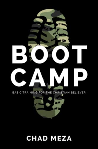 Boot Camp Basic Training For The Christian Believer [Paperback]