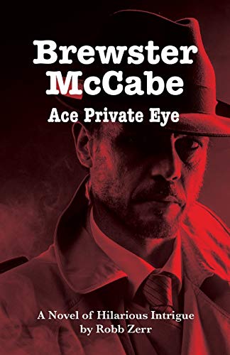Brewster Mccabe Ace Private Eye [Paperback]