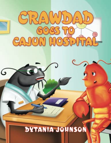 Crawdad Goes to Cajun Hospital [Paperback]