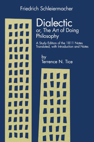 Dialectic or, The Art of Doing Philosophy A Study Edition of the 1811 Notes [Paperback]