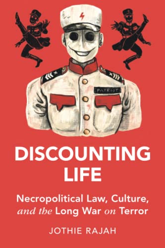 Discounting Life Necropolitical Law, Culture, and the Long War on Terror [Paperback]