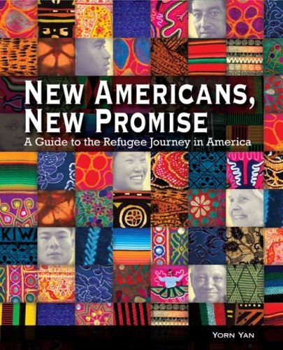 New Americans, New Promise A Guide to the Refugee Journey in America [Paperback]