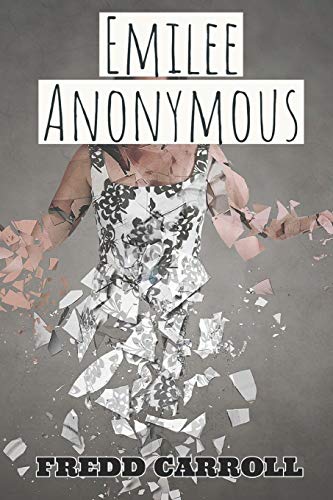 Emilee Anonymous [Paperback]