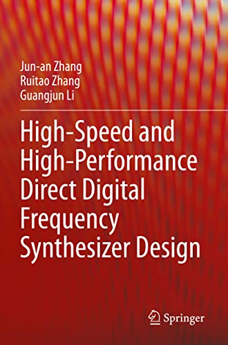 High-Speed and High-Performance Direct Digital Frequency Synthesizer Design [Paperback]