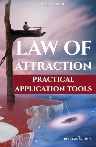 Law Of Attraction Practical Application Tools. [Paperback]