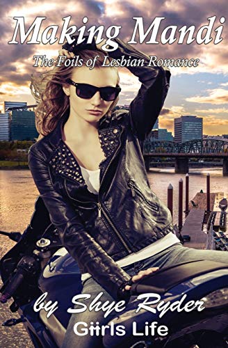 Making Mandi Foils Of Lesbian Romance (giirls Life) [Paperback]