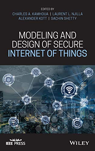 Modeling and Design of Secure Internet of Things [Hardcover]