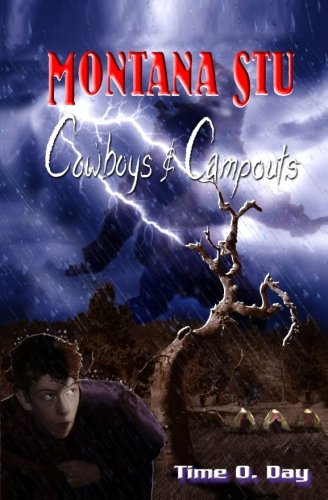 Montana Stu Cowboys & Campouts (volume 1) [Paperback]