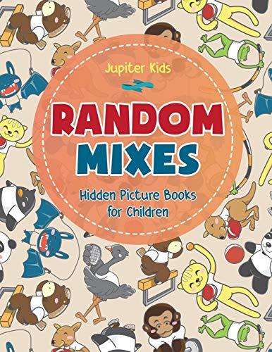 Random Mixes - Hidden Picture Books for Children [Paperback]