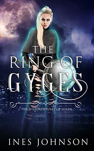 Ring of Gyges  Misadventures of Loren [Paperback]
