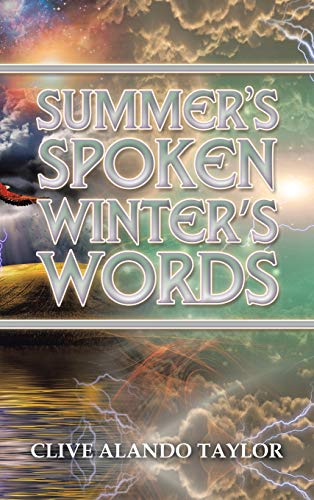Summer's Spoken Winter's Words [Hardcover]