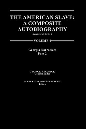 The American Slave--Georgia Narratives Part 2, Supp. Ser. 1, Vol 4 [Hardcover]