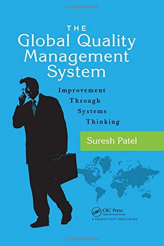 The Global Quality Management System Improvement Through Systems Thinking [Hardcover]