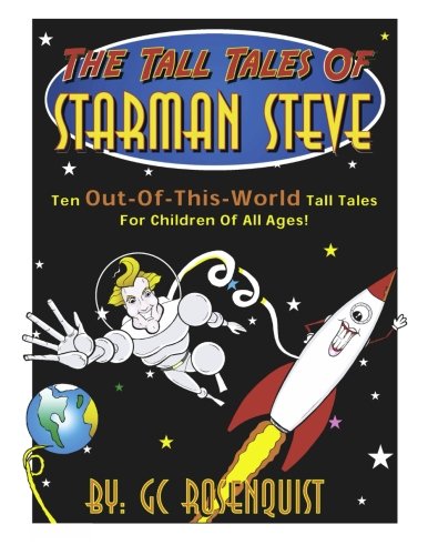 The Tall Tales Of Starman Steve [Paperback]