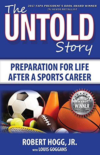 The Untold Story Preparation For Life After A Sports Career [Paperback]