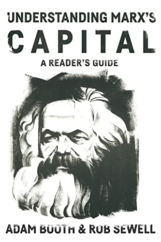 Understanding Marx's Capital  A Reader's Guide [Paperback]