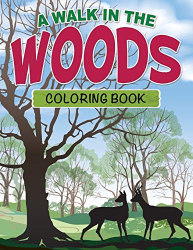 Walk in the Woods Coloring Book [Paperback]