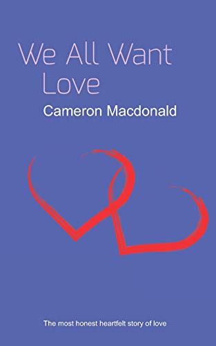 We All Want Love [Paperback]