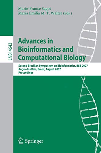 Advances in Bioinformatics and Computational Biology Second Brazilian Symposium [Paperback]