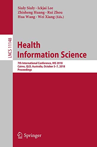 Health Information Science 7th International Conference, HIS 2018, Cairns, QLD, [Paperback]