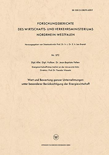 Wert und Bewertung ganzer Unternehmungen unter besonderer Bercksichtigung der E [Paperback]