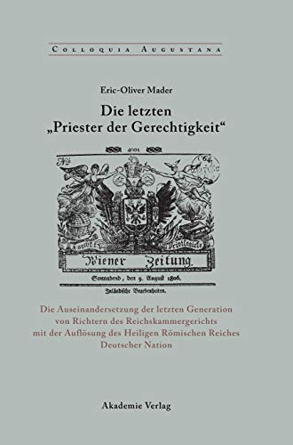 Letzten Priester der Gerechtigkeit  Die Auseinandersetzung der Letzten Generati [Hardcover]